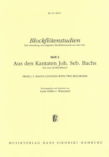 Aus Den Kantaten Joh. Seb. Bachs : From J. S. Bach's Cantatas With Two Recorders.