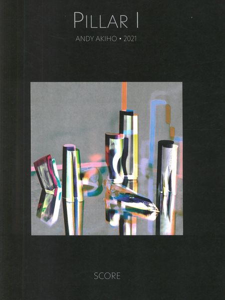 Pillar I : For Percussion Quartet (2021).