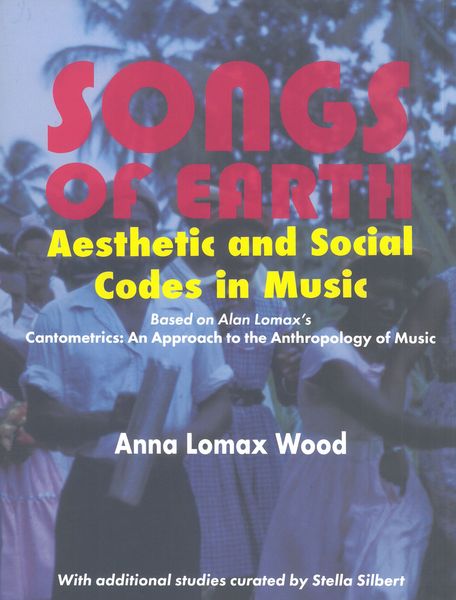 Songs of Earth : Aesthetic and Social Codes In Music.