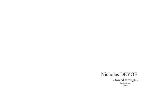 Forced Through : For Ensemble [Download].