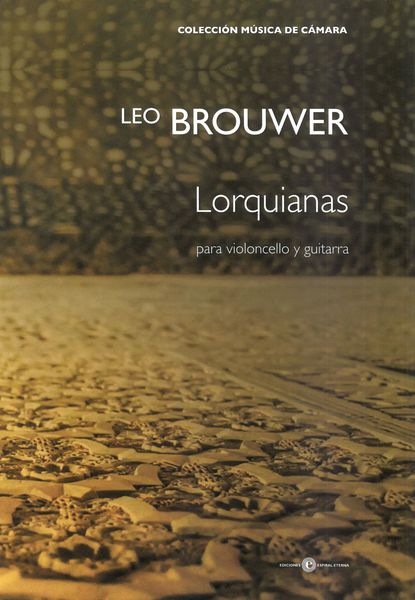 Lorquianas : Para Violoncello Y Guitarra.