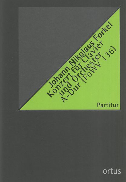 Konzert : Für Clavier und Orchester A-Dur (Fowv 136) / Ed. Carl-Philipp Kaptain.