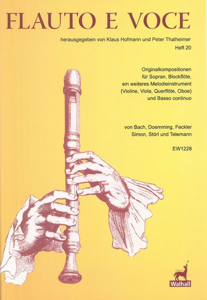 Flauto E Voce, Heft 20 / edited by Klaus Hofmann and Peter Thalheimer.