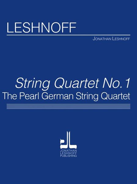 String Quartet No. 1 : The Pearl German String Quartet.