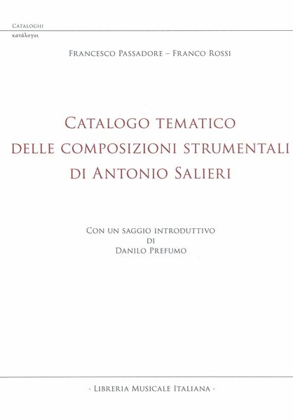 Catalogo Tematico Delle Composizioni Strumentali Di Antonio Salieri.