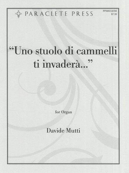 Stuolo Di Cammelli Ti Invaderà : For Organ (2019).