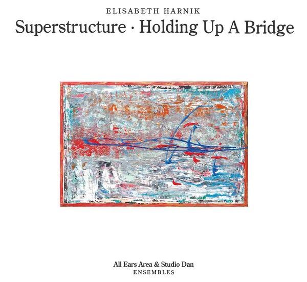 Superstructure; Holding Up A Bridge.