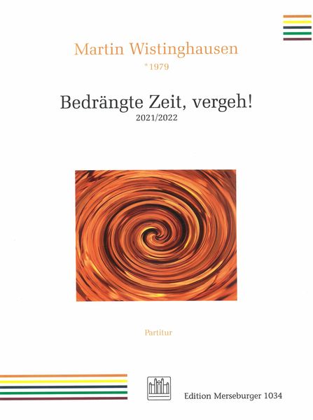 Bedrängte Zeit, Vergeh! : Für Chor, Theorbe, Violone, (Truhen-) Orgel (2021/22).