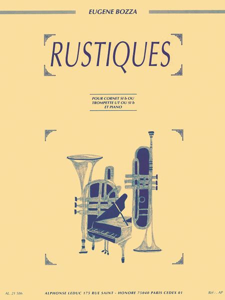 Rustiques : For Cornet In B Flat Or Trumpet In C Or B Flat and Piano.