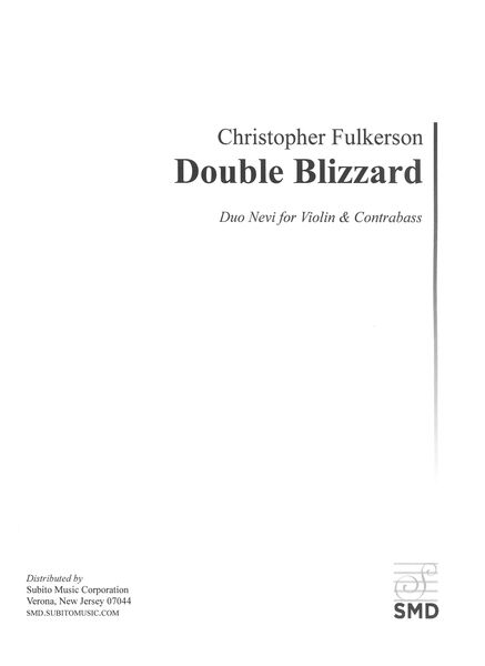 Double Blizzard : Duo Nevi For Violin and Contrabass (1993).