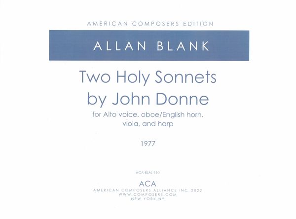 Two Holy Sonnets by John Donne : For Alto Voice, Oboe/English Horn, Viola and Harp (1977).