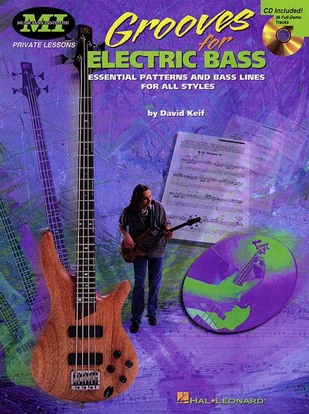 Grooves For Electric Bass : Essential Patterns & Bass Lines For All Styles.