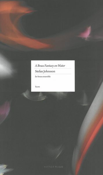 Brass Fantasy On Water : For Brass Ensemble (2022).