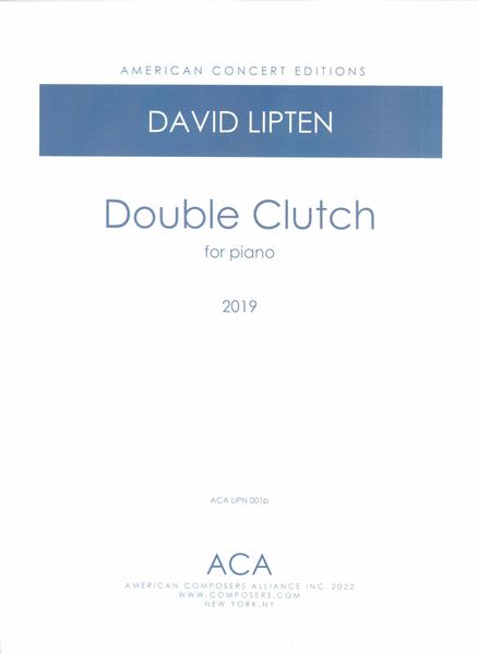 Double Clutch : For Piano (2019).