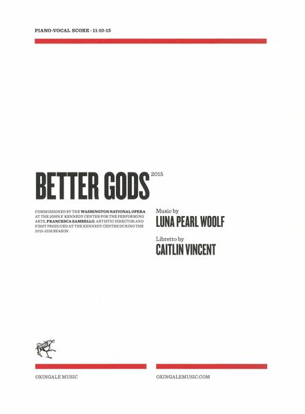 Better Gods : An Opera (2015).