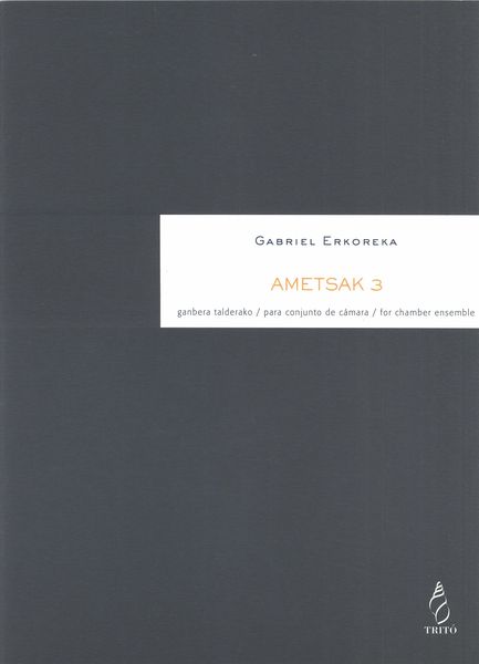 Ametsak 3 : For Chamber Ensemble.