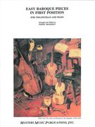 Easy Baroque Pieces In First Position : For Violoncello and Piano.