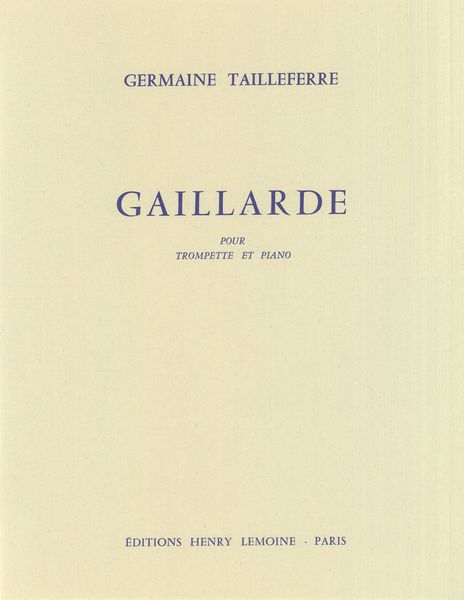 Gaillarde : Pour Trompette et Piano.