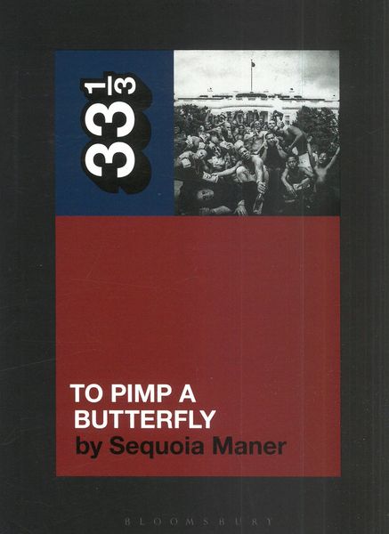 Kendrick Lamar's To Pimp A Butterfly.
