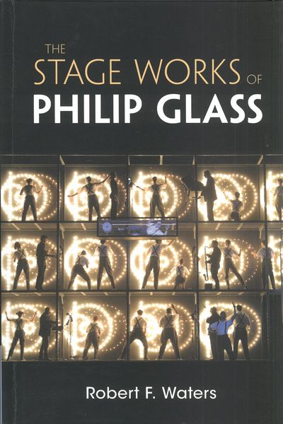 Stage Works of Philip Glass.