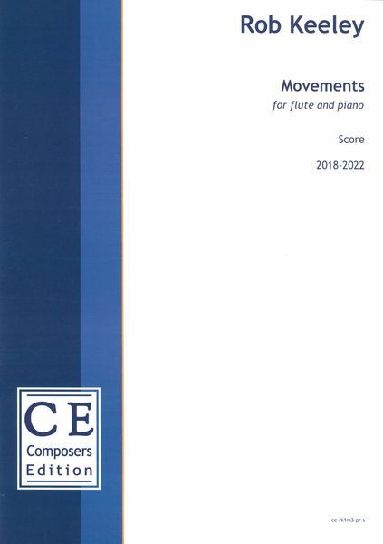 Movements : For Flute and Piano (2018-2022) [Download].