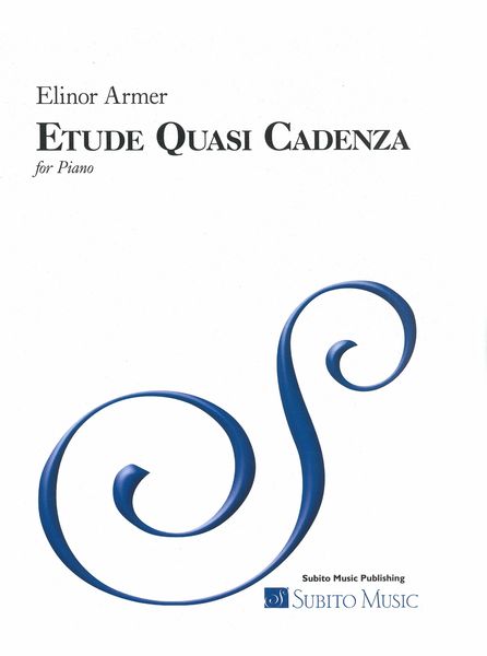 Etude Quasi Cadenza : For Piano.