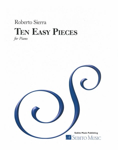 Ten Easy Pieces : For Piano (2022).