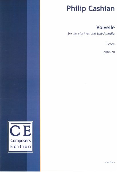 Volvelle : For B Flat Clarinet and Fixed Media (2018-2020).