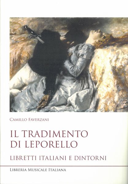 Tradimento Di Leporello : Libretti Italiani E Dintorni.
