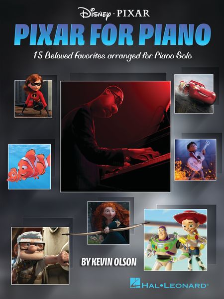 Pixar For Piano : 15 Beloved Favorites arranged For Piano Solo.