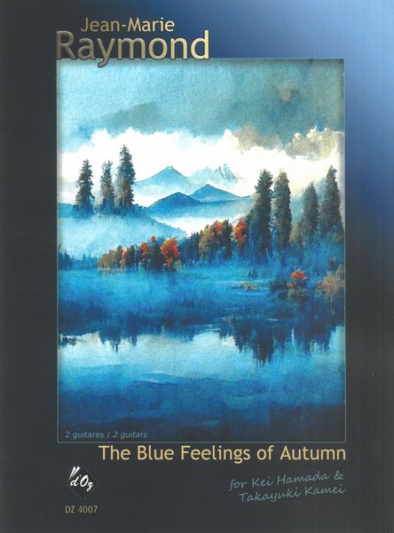 The Blue Feelings of Autumn : For 2 Guitars.