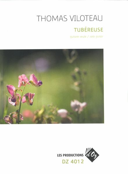 Tubéreuse : For Solo Guitar.