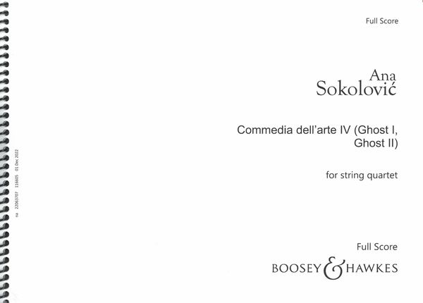 Commedia Dell'arte IV (Ghost I, Ghost II) : For String Quartet (2010-2013).