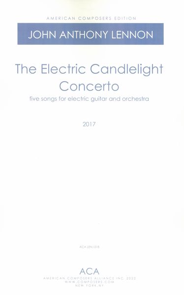 Electric Candlelight Concerto : Five Songs For Electric Guitar and Orchestra (2017).