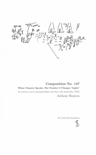 Composition No. 147 : When Chancey Speaks, The Number 3 Changes Lights (1989).