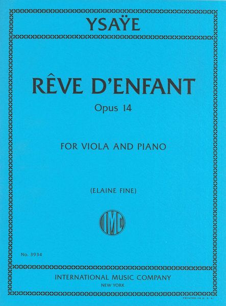 Rêve d'Enfant, Op. 14 : For Viola and Piano / arranged by Elaine Fine.