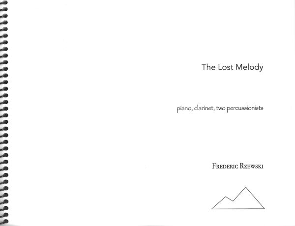 The Lost Melody : For Piano, Clarinet and Two Percussionists (1989).