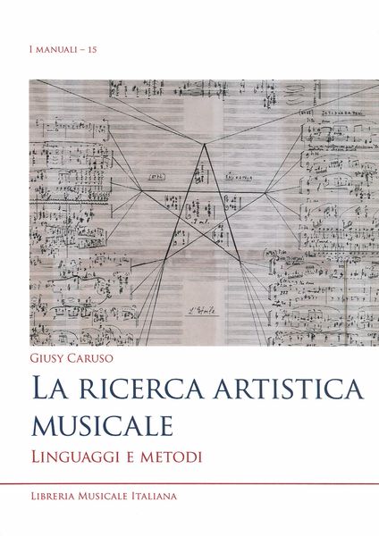 Ricerca Artistica Musicale : Linguaggi E Metodi.
