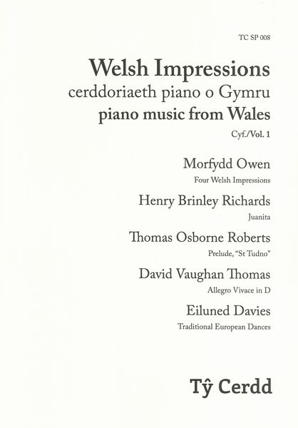 Welsh Impressions : Piano Music From Wales, Vol. 1.