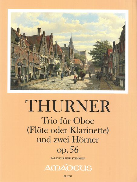 Trio, Op. 56 : Für Oboe (Flöte Oder Klarinette) und Zwei Hörner / edited by Kurt Meier.