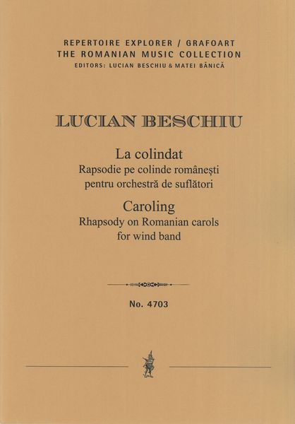Caroling - Rhapsody On Romanian Carols : For Wind Band (2020).