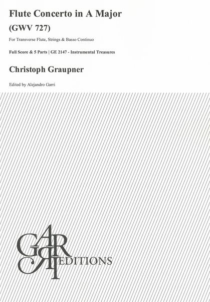 Flute Concerto In A Major, GWV 727 : For Transverse Flute, Strings and Basso Continuo.