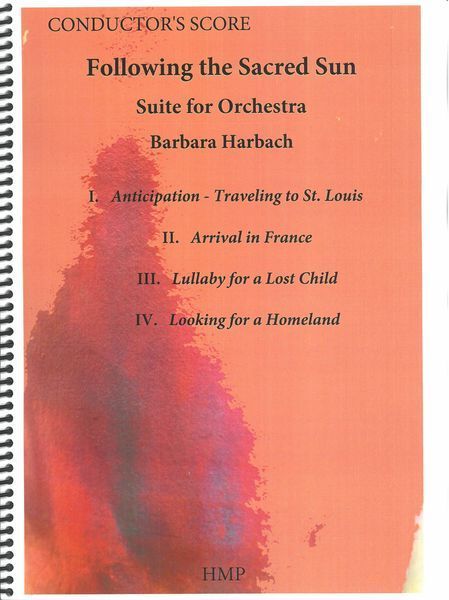 Following The Sacred Sun : Suite For Orchestra [Download].