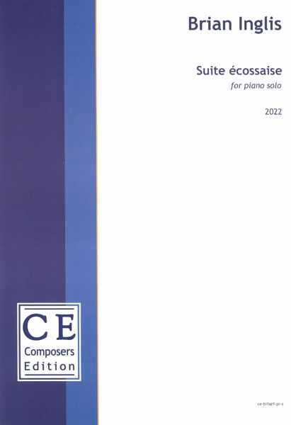 Suite Écossaise : For Piano Solo (2022).