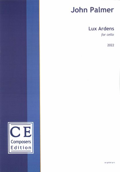 Lux Ardens : For Cello (2022).