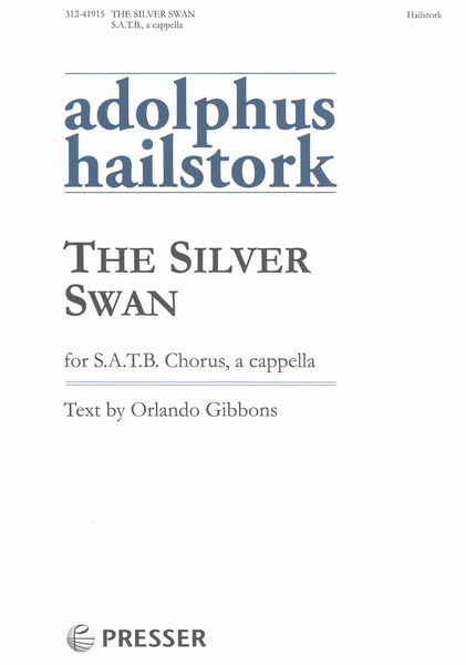Silver Swan : For SATB Chorus, A Cappella.