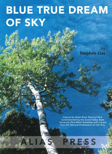Blue True Dream of Sky : For Flute, Clarinet, Violin, Cello, Piano and Vibraphone.
