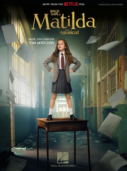 Roald Dahl's Matilda : The Musical.