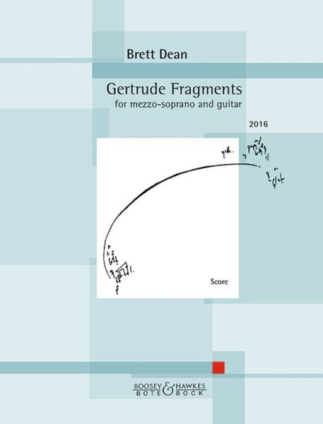 Gertrude Fragments : For Mezzo-Soprano and Guitar (2016).