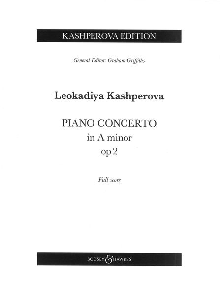 Piano Concerto In A Minor, Op. 2 / edited by Graham Griffiths.